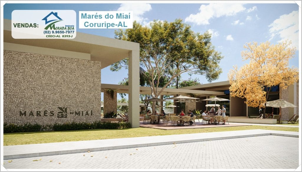 Marés do Miai Coruripe-AL: área de lazer com fachada e placa “VENDAS: Morada Boa Imóveis”
