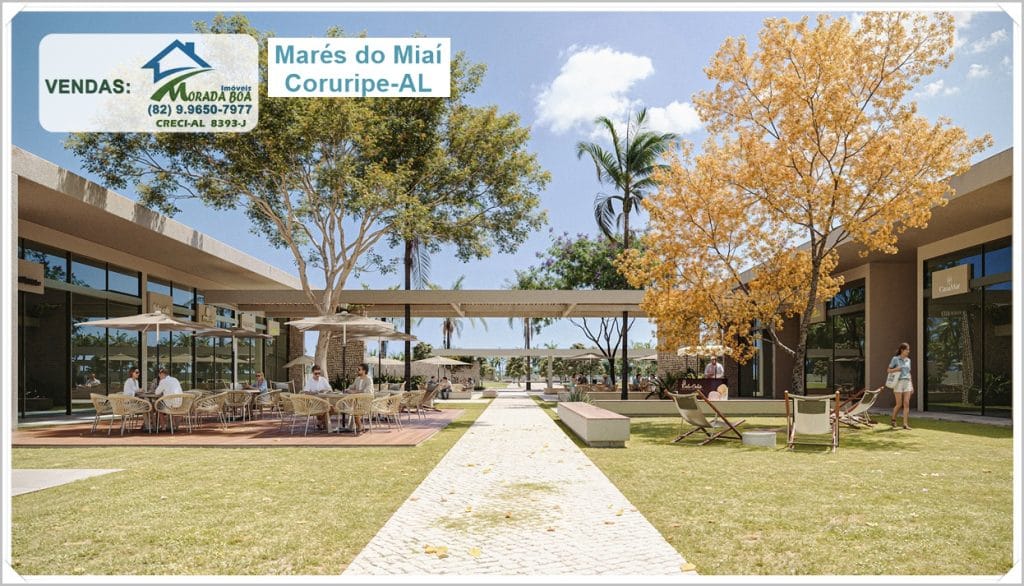 Marés do Miai Coruripe-AL, área comercial com jardim e mesas; placa de vendas Morada Boa