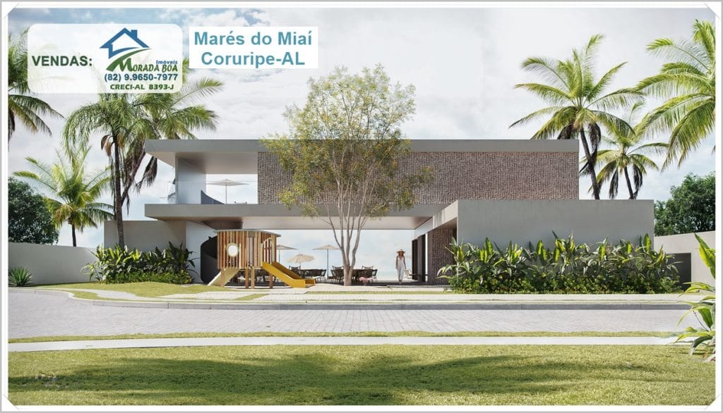 Marés do Miai Coruripe-AL: fachada e área de lazer do empreendimento, com texto VENDAS e Morada Boa Imóveis.