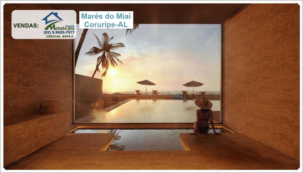 Marés do Miáí Coruripe-AL: piscina beira-mar ao pôr do sol, VENDAS Morada Boa Imóveis